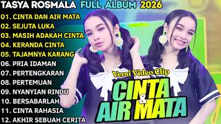 Download lagu CINTA DAN AIR MATA - TASYA ROSMALA FULL ALBUM TERBARU 2026 || NEW PALAPA FULL ALBUM TERBARU 2026 mp3