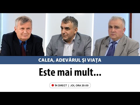 În direct: „Este mai mult...” | Calea, Adevărul și Viața, cu Florin Dan și Claudiu Lăpădat