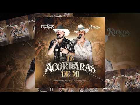 Te Acordaras De Mi - Los Primos Del Este X Conjunto Rienda Real / 2023