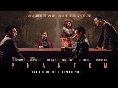 PHANTOM Official Trailer Indonesia