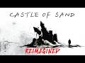 Nightshade Anthem - Castle of Sand (Reimagined)