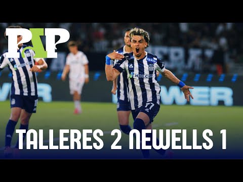 PASO A PASO || Talleres 2 Newells 1 - Torneo clausura, fecha 1
