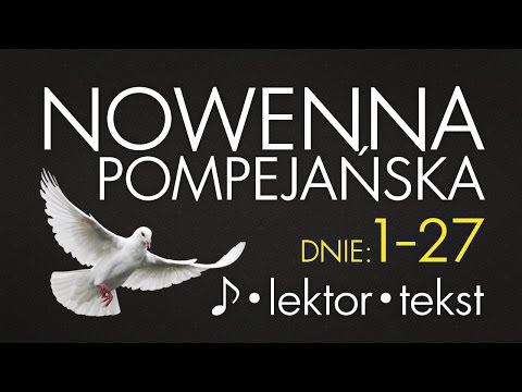 Nowenna Pompejańska - cz. BŁAGALNA | wersja SZYBSZA, z muzyką w tle