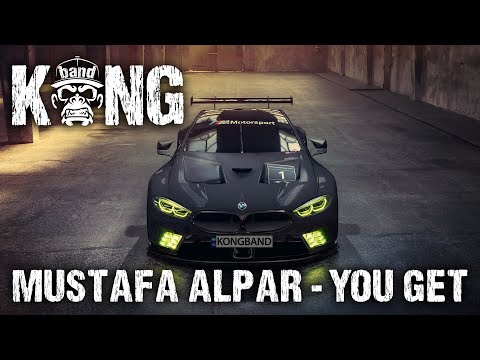 MUSTAFA ALPAR - You Get | G-HOUSE / EDM / ELECTRO | 🦍 #KONGBAND #KONGMUSIC