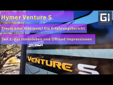 Hymer Venture S - Dream or nightmare? A field report - Part 2: the interior