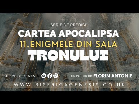 Cartea Apocalipsa - 11. Enigmele din sala Tronului - Florin Antonie