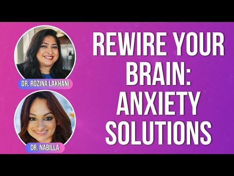 [PART 3] How to Rewire Anxious Brain; Treatment Strategies for Anxiety