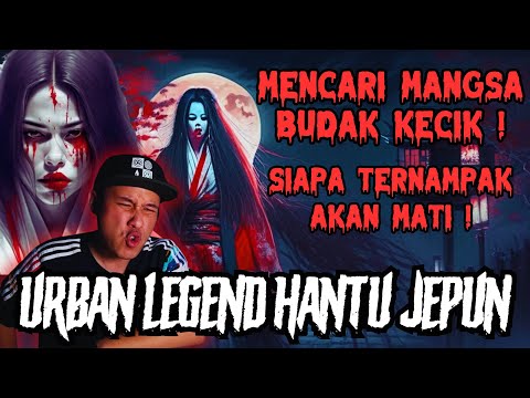 KISAH SERAM URBAN LEGEND JEPUN | HANTU HACHISHAKUSAMA MENCULIK BUDAK KECIK‼️