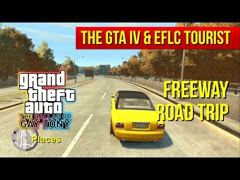 The GTA IV & EFLC Tourist: Freeway Road Trip (daytime)
