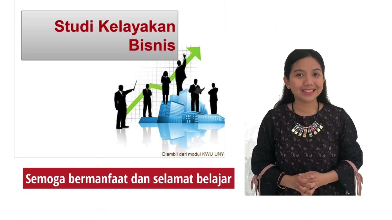 STUDI KELAYAKAN BISNIS :  Pentingnya SKB