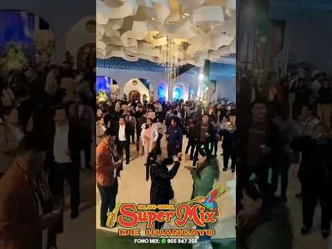 ORQUESTA SUPER MIX DE HUANCAYO 2025 (mix chicha) 