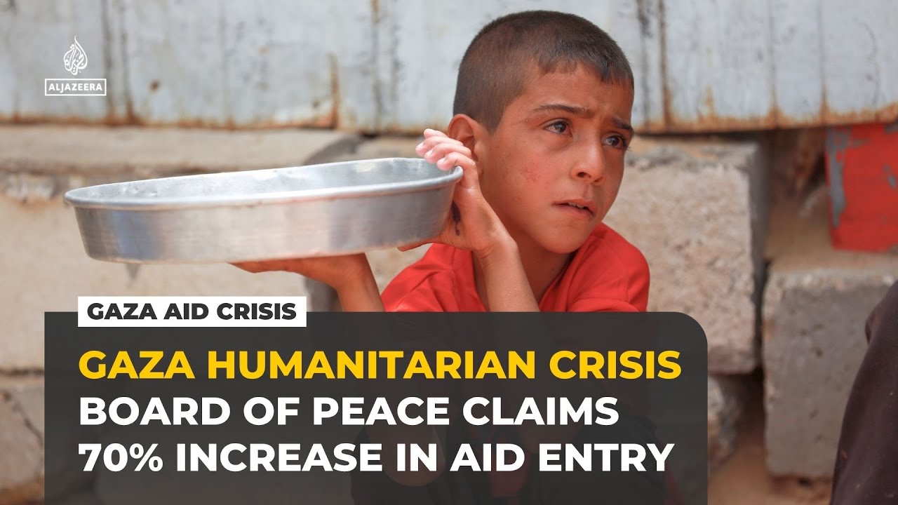 US-backed Gaza Board of Peace claims 70% aid surge but crisis deepens under 'ceasefire'