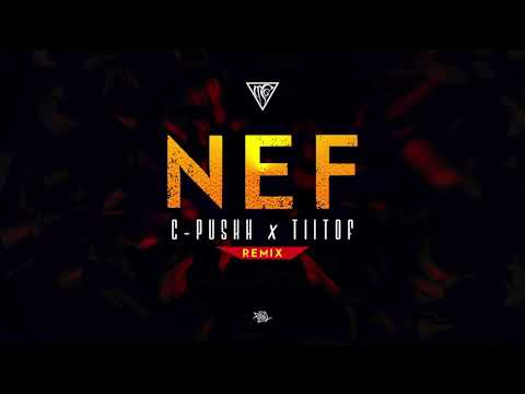 C-Pushh X Tiitof - Nèf (Prod By Gary Wide) Remix