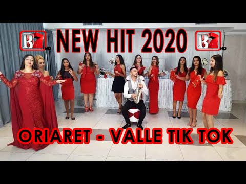 Grupi Oriaret - Valle Tik Tok 2020