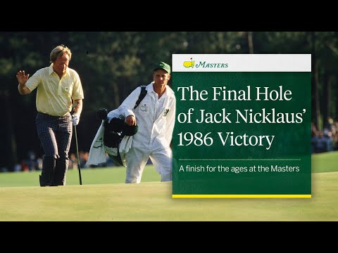 The Final Hole of Jack's Last Masters Victory | 1986 Masters Tournament
