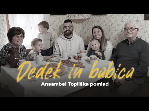 Topliška pomlad - DEDEK IN BABICA (Official 4K Video)