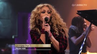 Paulina Rubio - Lo Haré Por ti En Directo