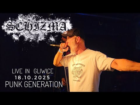SCHIZMA   2025.10.18  live in Gliwice (PUNK GENERATION - klub Mrowisko) [FULL SHOW] 