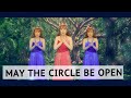 May the circle be open | |Wiccan Chants | | Nature chants | | Pagan songs | | Bunny Lo