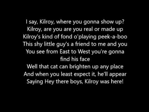 SONG PRACTICE Kilroy was Here