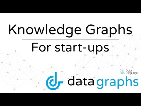 Knowledge Graphs for Start-ups | Data Graphs
