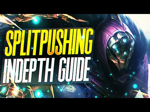SPLITPUSHING GUIDE - How to Splitpush - Detailed Challenger Guide