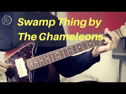 Swamp Thing by The Chameleons | Guitar Lesson