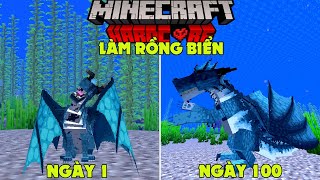 RAKYVN LÀM RỒNG BIỂN SINH TỒN 100 NGÀY TRONG MINECRAFT SIÊU KHÓ !