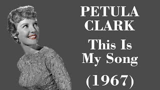 Petula Clark - This Is My Song - Legendas EN - PT-BR