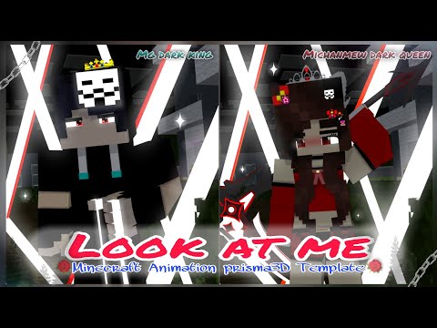 MICHANMEW989 - Look at me || Minecraft Animation prisma3D Template ✨