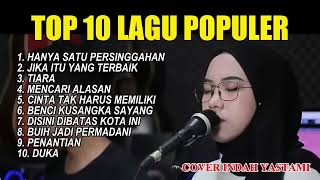 Download lagu Top 10 lagu indah yastami #indahyastami #bestcoversongs mp3