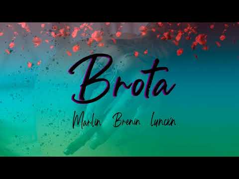 Marlin Santos - ''Brota'' FEAT - Brenin x Lyncxn