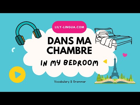Ma Chambre  - Beginner's French Lesson #machambre #beginnersfrench #frenchmadeeasy