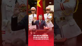 CHÍNH THỨC: ÔNG LÊ MINH HƯNG GIỮ CHỨC THỦ TƯỚNG CHÍNH PHỦ TỶ LỆ TÁN THÀNH TUYỆT ĐỐI 100% 