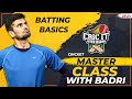 Cricket Masterclass with Badri - Episode - 01 - Batting Basics