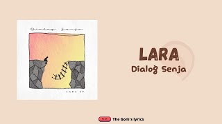 Download lagu Dialog Senja - Lara || Lirik Lagu mp3