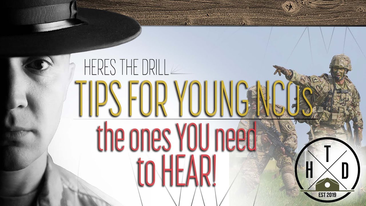 Here's The Drill - Tips for Young NCOs