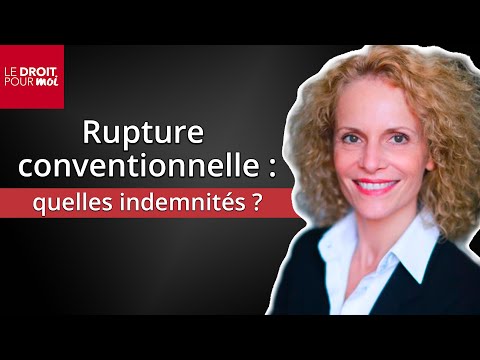Rupture conventionnelle : quels sont vos droits à indemnités ?