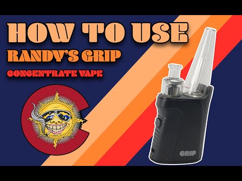 How to Use the Randy's Grip Vape!