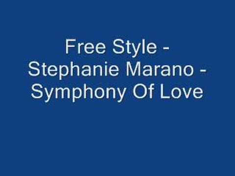 Freestyle - Stephanie Marano - Symphony Of Love