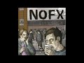 NOFX - regaining unconsciousness #fullalbum