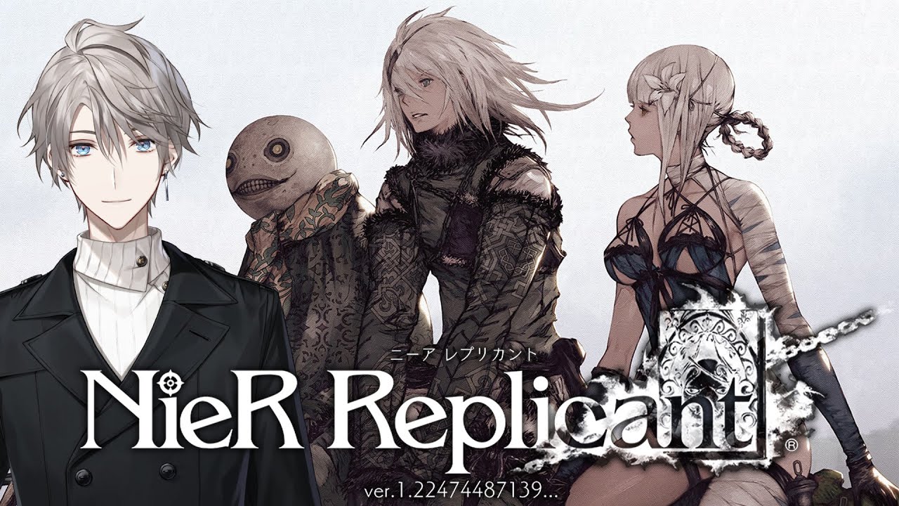 【 NieR Replicant ver.1.22474487139... 】一人のために、全てを滅ぼす #1【甲斐田晴/にじさんじ】