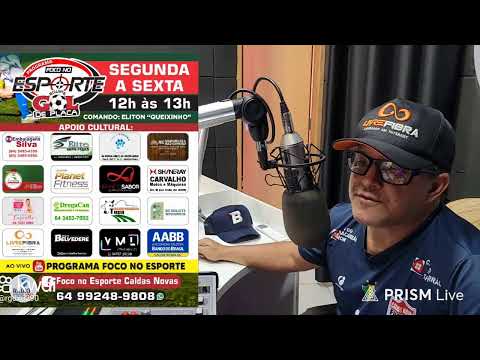 Transmissão ao vivo de Programa Foco No Esporte Caldas Novas