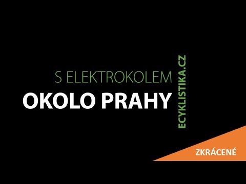 Cyklotrasa S ELEKTROKOLEM OKOLO PRAHY 2019 (ECYKLISTIKA.CZ) - ZKRÁCENÁ VERZE