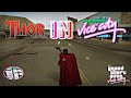 GTA Vice City Thor Mod GTA VC Mods Playing GTA VC As Thor Low End PC Games