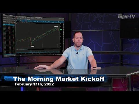 February 11th The Morning Market Kickoff with Tommy O'Brien on TFNN - 2022