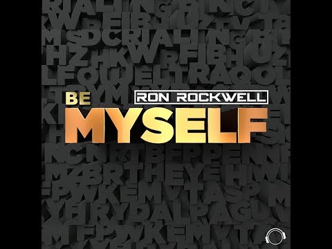 Ron Rockwell - Be Myself (Radio Edit)