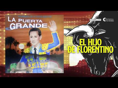 El Hijo De Florentino | Música Llanera