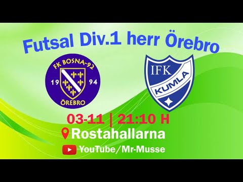 FK Bosna 92 Örebro & IFK Kumla Futsal | Futsal Div.1 Herr | Sweden Örebro | 2025-11-03 | 2-3