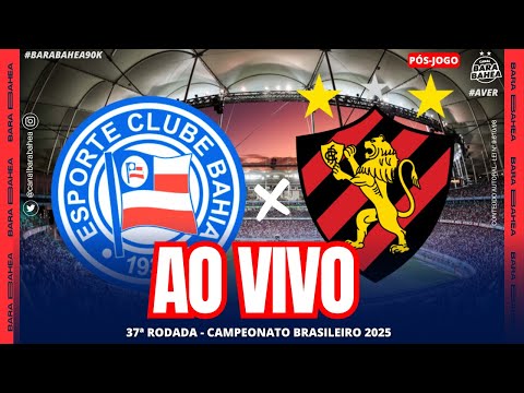 🚨 [AO VIVO] FICOU BARATO! BAHIA 2X0 SPORT / 37ª RODADA / BRASILEIRÃO 2025 / 03.12.2025 / PÓS-JOGO